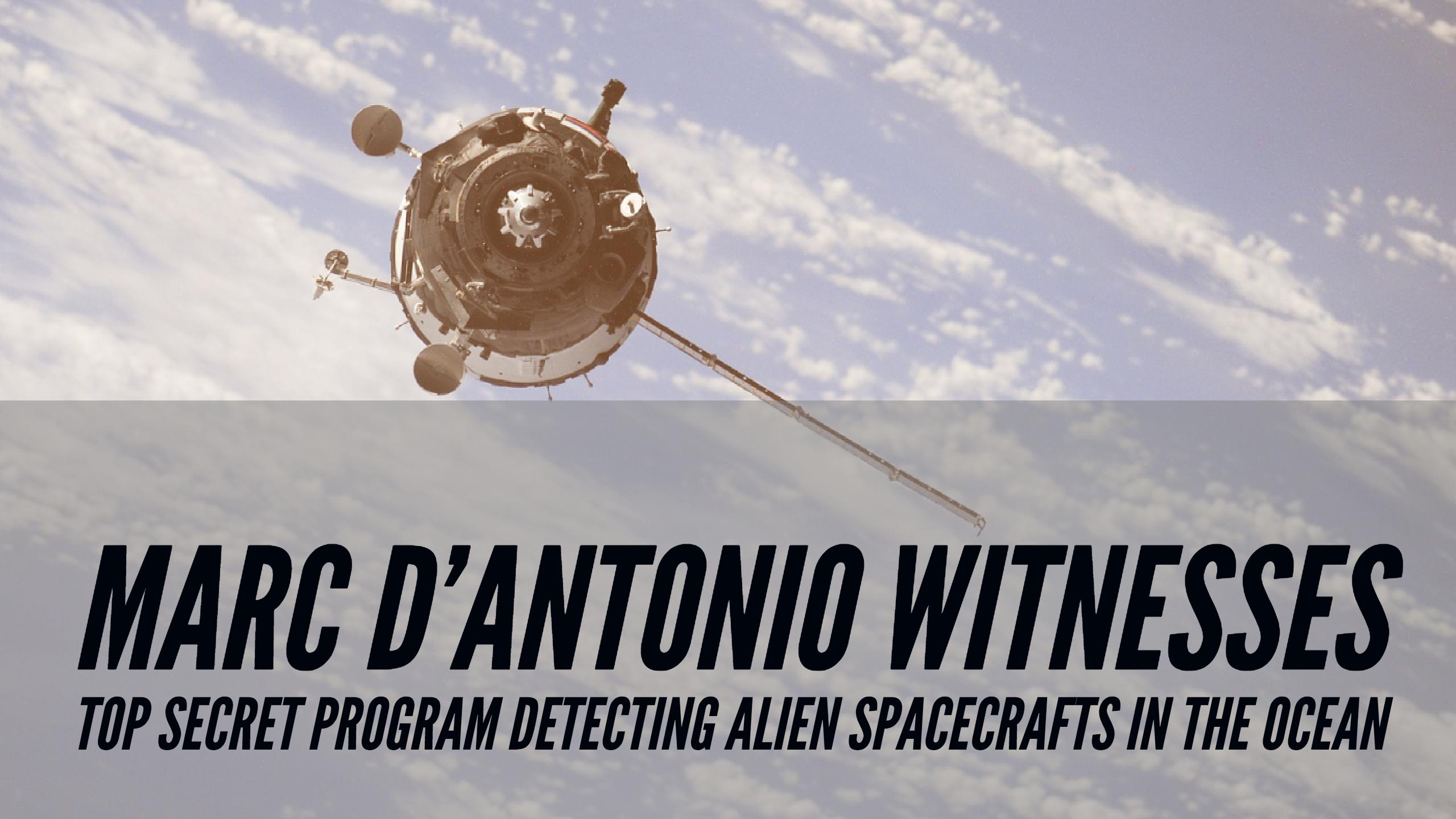 Top Secret Program Pathces Marc D’Antonio Witnesses US Navy Running Top Secret Program Detecting ...