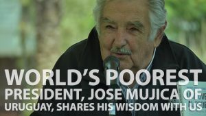 World’s Poorest President, Jose Mujica of Uruguay, Shares His Wisdom with Us